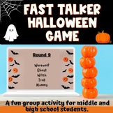 Fast Talker Game- Halloween Edition! No prep, fun for larg