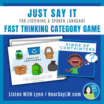 Preview of Fast Thinking Category Game For Listening Language and Vocabulary Hearing Loss