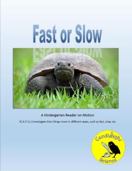 Preview of Fast and Slow  - Informational Science Text - SC.K.P.12.1