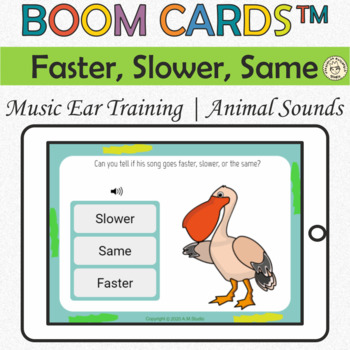 Preview of Faster Slower or Same Music Ear Training | Animal Sounds | Music Boom Cards™