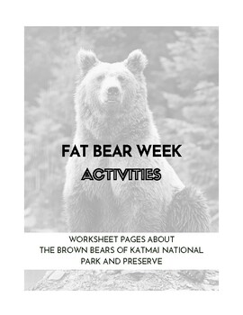 Preview of Fat Bear Week Worksheets