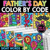 Father's Day Color by Code Sight Words No Prep Coloring Pa