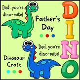 Father's Day Craft (Dad, You're Dino-mite) & Father's Day 
