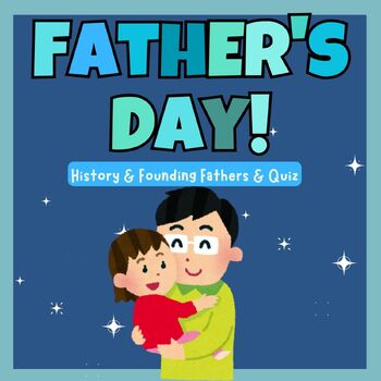 Preview of Father's Day History ,Founding Fathers of America PowerPoint Lesson Quiz 1st 2nd