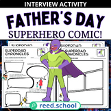 Father's Day Superhero Comic: Research & Interview Activit