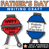 Father's Day Writing Craft | Fathers Day Activity Grill Cr