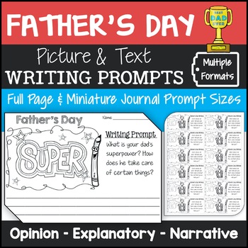 Preview of Father's Day Writing Prompts with Pictures (Opinion, Explanatory, Narrative)