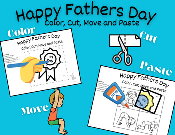 Preview of Fathers Day Color, Cut, Move & Paster Worksheets, OT, PT, Movement, Gross motor