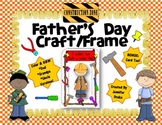 Father's Day Craft ~Frame & Card~ Versions for Dad, G'pa, 