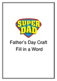 Fathers day gift - Fill in the words