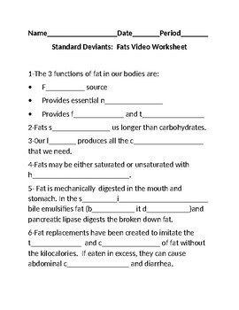 Fats-Standard Deviants Video Worksheet / BIOCHEMISTRY