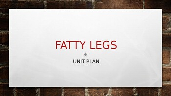 Preview of Fatty Legs Unit