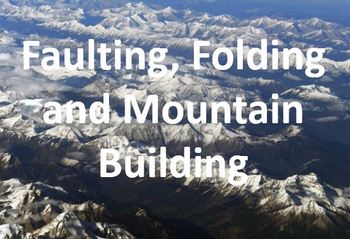 Preview of Faulting, Folding and Mountain Building Super Bundle