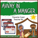 Favorite Carol - Away in a Manger Teacher Kit Christmas Carol
