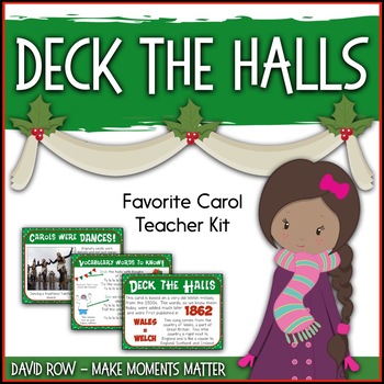 Preview of Favorite Carol - Deck the Halls Teacher Kit Christmas Carol