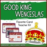 Favorite Carol - Good King Wenceslas Teacher Kit Christmas Carol