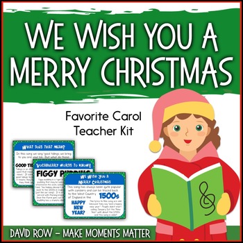 Preview of Favorite Carol - We Wish You a Merry Christmas Teacher Kit Christmas Carol