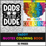 Favorite Daddy Quotes Coloring Book For Adults: A Sweary C
