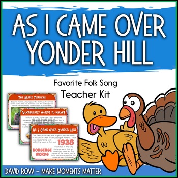 Preview of Favorite Folk Song – As I Came Over Yonder Hill Teacher Kit