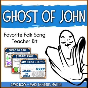 Preview of Favorite Folk Song – Ghost of John Teacher Kit
