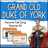 Favorite Folk Song – Grand Old Duke of York Teacher Kit