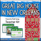 Favorite Folk Song – Great Big House in New Orleans Teacher Kit