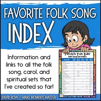 Preview of Favorite Folk Song Index - Information about all my Folk Song Sets