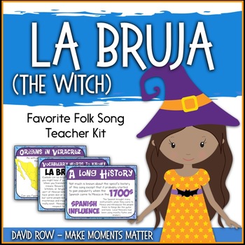 Preview of Favorite Folk Song – La Bruja Teacher Kit