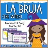 Favorite Folk Song – La Bruja Teacher Kit