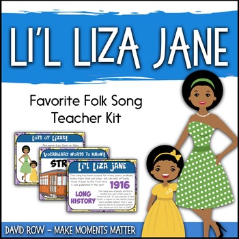 Preview of Favorite Folk Song – Li'l Liza Jane Teacher Kit