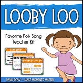Favorite Folk Song – Looby Loo Teacher Kit