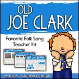 Favorite Folk Song – Old Joe Clark Teacher Kit