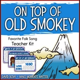 Favorite Folk Song – On Top of Old Smokey Teacher Kit