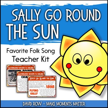 Preview of Favorite Folk Song – Sally Go Round the Sun Teacher Kit