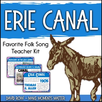 Preview of Favorite Folk Song – The Erie Canal Teacher Kit
