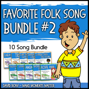 Preview of Favorite Folk Songs BUNDLE #2 – 10 Song Teacher Kit