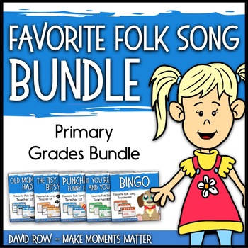 Preview of Favorite Folk Songs BUNDLE – PRIMARY Pack Teacher Kit