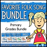Favorite Folk Songs BUNDLE – PRIMARY Pack Teacher Kit