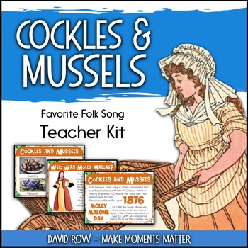 Preview of Favorite Folk Song – Cockles and Mussels Teacher Kit