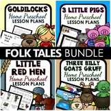 Favorite Folk Tales Home Preschool Lesson Plan BUNDLE