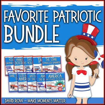 Preview of Favorite Patriotic Song BUNDLE - 10 Song Teacher Kit
