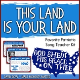 Favorite Patriotic Song – This Land is Your Land Teacher Kit