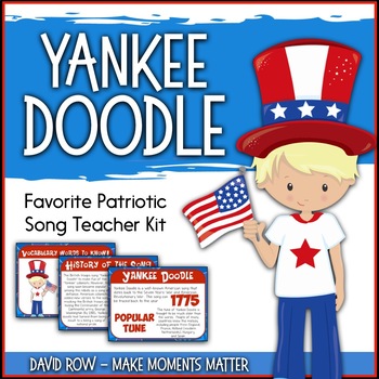 Preview of Favorite Patriotic Song – Yankee Doodle Teacher Kit