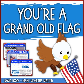 Preview of Favorite Patriotic Song – You're a Grand Old Flag Teacher Kit