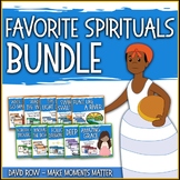 Favorite Spirituals BUNDLE – 10 Song Teacher Kit