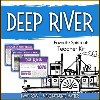 Preview of Favorite Spirituals – Deep River Teacher Kit