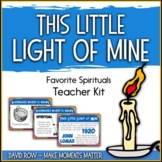 Favorite Spirituals – This Little Light of Mine Teacher Kit