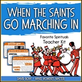 Favorite Spirituals – When the Saints Go Marching In Teacher Kit