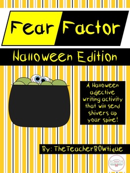 Preview of Fear Factor: A Halloween Adjective Writing Activity