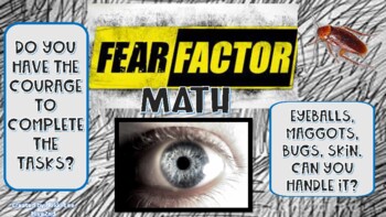 Preview of Fear Factor Mathematics Classroom Transformation